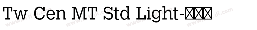 Tw Cen MT Std Light字体转换